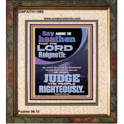 THE LORD IS A RIGHTEOUS JUDGE  Inspirational Bible Verses Portrait  GWFAITH11865  "16x18"