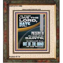 THE LORD PRESERVETH THE SOULS OF HIS SAINTS  Inspirational Bible Verse Portrait  GWFAITH11866  "16x18"