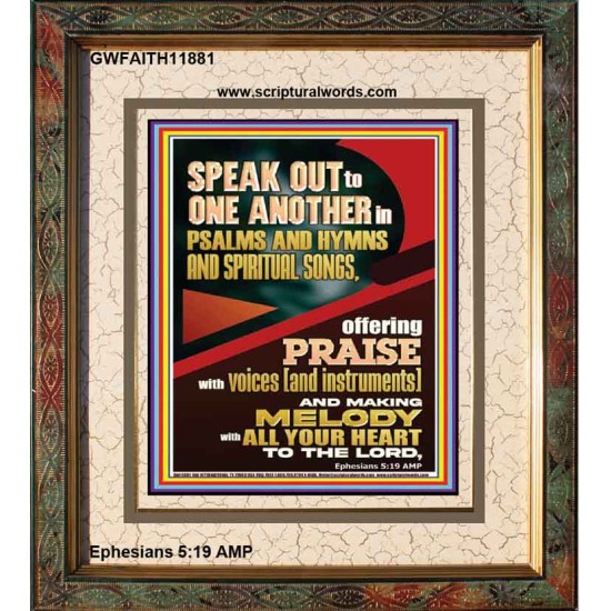 SPEAK TO ONE ANOTHER IN PSALMS AND HYMNS AND SPIRITUAL SONGS  Ultimate Inspirational Wall Art Picture  GWFAITH11881  