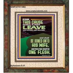 IN MARRIAGE BOTH HUSBAND AND WIFE BECOME ONE FLESH  Unique Scriptural Picture  GWFAITH11882  "16x18"
