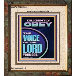 DILIGENTLY OBEY THE VOICE OF THE LORD OUR GOD  Unique Power Bible Portrait  GWFAITH11901  "16x18"