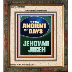 THE ANCIENT OF DAYS JEHOVAH JIREH  Unique Scriptural Picture  GWFAITH11909  "16x18"