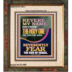 REVERE MY NAME THE HOLY ONE OF JACOB  Ultimate Power Picture  GWFAITH11911  "16x18"