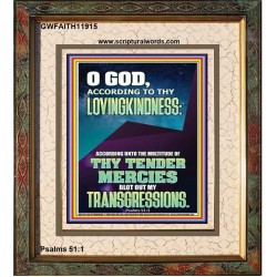 IN THE MULTITUDE OF THY TENDER MERCIES BLOT OUT MY TRANSGRESSIONS  Children Room  GWFAITH11915  "16x18"