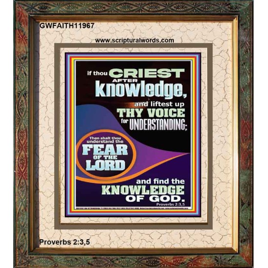 FIND THE KNOWLEDGE OF GOD  Bible Verse Art Prints  GWFAITH11967  