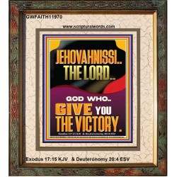 JEHOVAH NISSI THE LORD WHO GIVE YOU VICTORY  Bible Verses Art Prints  GWFAITH11970  "16x18"