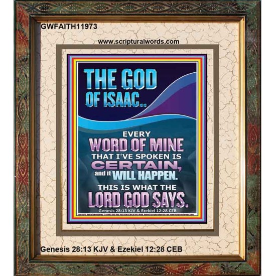 EVERY WORD OF MINE IS CERTAIN SAITH THE LORD  Scriptural Wall Art  GWFAITH11973  