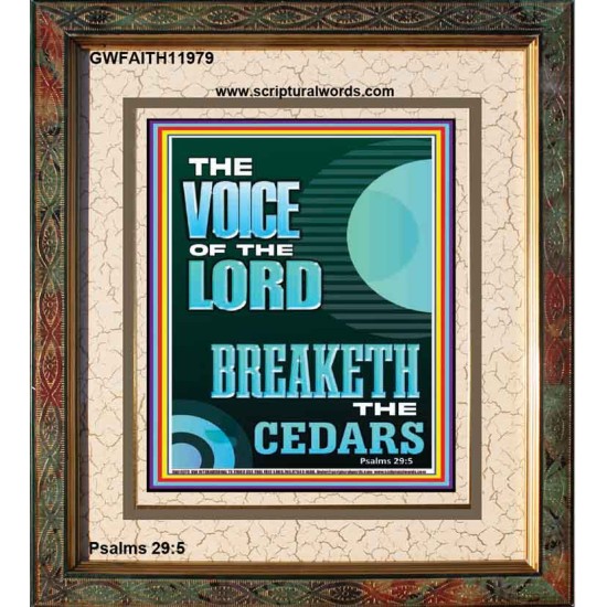 THE VOICE OF THE LORD BREAKETH THE CEDARS  Scriptural Décor Portrait  GWFAITH11979  