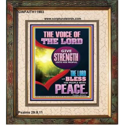 THE VOICE OF THE LORD GIVE STRENGTH UNTO HIS PEOPLE  Bible Verses Portrait  GWFAITH11983  
