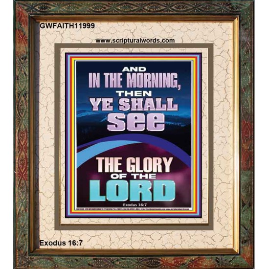 YOU SHALL SEE THE GLORY OF THE LORD  Bible Verse Portrait  GWFAITH11999  