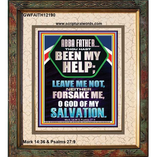 THOU HAST BEEN MY HELP O GOD OF MY SALVATION  Christian Wall Décor Portrait  GWFAITH12190  