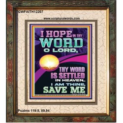 I HOPE IN THY WORD O LORD  Scriptural Portrait Portrait  GWFAITH12207  "16x18"