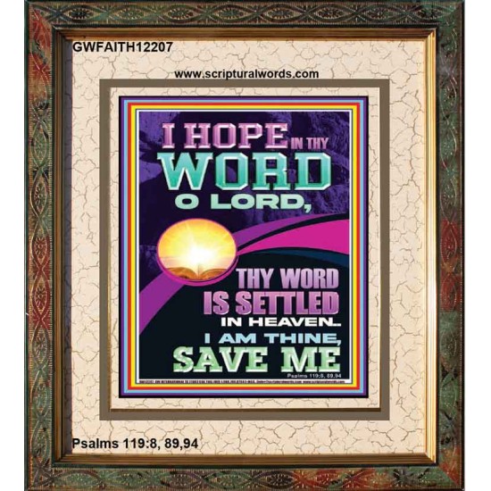 I HOPE IN THY WORD O LORD  Scriptural Portrait Portrait  GWFAITH12207  