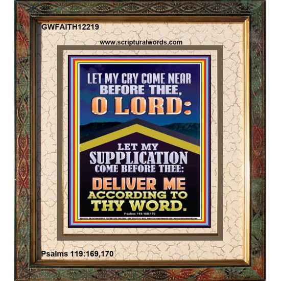 LET MY SUPPLICATION COME BEFORE THEE O LORD  Unique Power Bible Picture  GWFAITH12219  