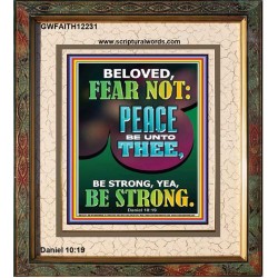 BELOVED FEAR NOT PEACE BE UNTO THEE  Unique Power Bible Portrait  GWFAITH12231  "16x18"