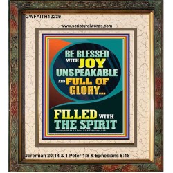 BE BLESSED WITH JOY UNSPEAKABLE  Contemporary Christian Wall Art Portrait  GWFAITH12239  "16x18"