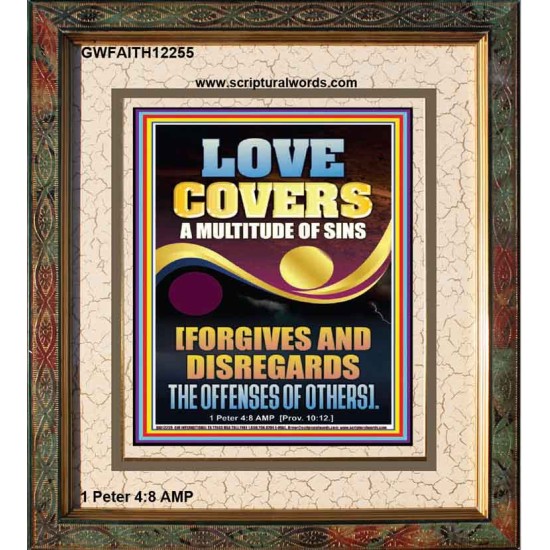 LOVE COVERS A MULTITUDE OF SINS  Christian Art Portrait  GWFAITH12255  