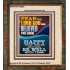 FEAR AND BELIEVED THE LORD AND IT SHALL BE WELL WITH THEE  Scriptures Wall Art  GWFAITH12284  "16x18"