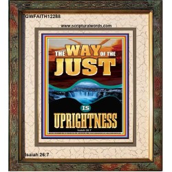 THE WAY OF THE JUST IS UPRIGHTNESS  Scriptural Décor  GWFAITH12288  
