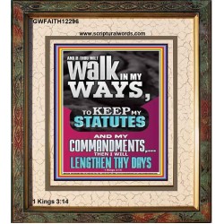 WALK IN MY WAYS AND KEEP MY COMMANDMENTS  Wall & Art Décor  GWFAITH12296  "16x18"