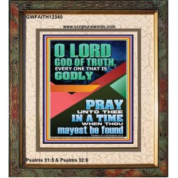 O LORD GOD OF TRUTH  Custom Inspiration Scriptural Art Portrait  GWFAITH12340  "16x18"