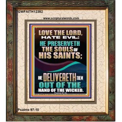 DELIVERED OUT OF THE HAND OF THE WICKED  Bible Verses Portrait Art  GWFAITH12382  "16x18"