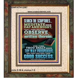 SEARCH THE SCRIPTURES MEDITATE THEREIN DAY AND NIGHT  Bible Verse Wall Art  GWFAITH12387  "16x18"