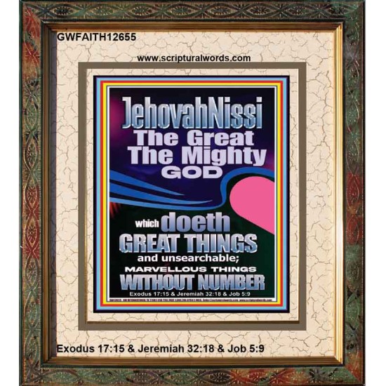 JEHOVAH NISSI THE GREAT THE MIGHTY GOD  Ultimate Power Picture  GWFAITH12655  