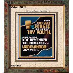 THOU SHALT FORGET THE SHAME OF THY YOUTH  Ultimate Inspirational Wall Art Portrait  GWFAITH12670  "16x18"