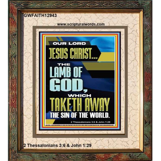 LAMB OF GOD WHICH TAKETH AWAY THE SIN OF THE WORLD  Ultimate Inspirational Wall Art Portrait  GWFAITH12943  