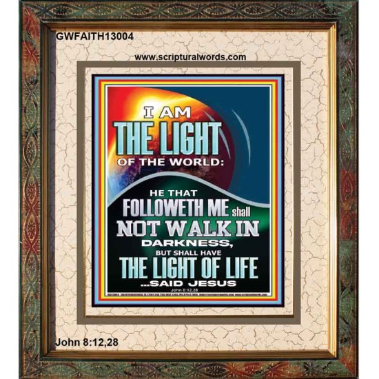 HAVE THE LIGHT OF LIFE  Scriptural Décor  GWFAITH13004  
