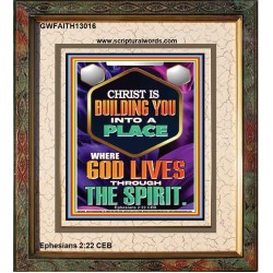 BE UNITED TOGETHER AS A LIVING PLACE OF GOD IN THE SPIRIT  Scripture Portrait Signs  GWFAITH13016  "16x18"