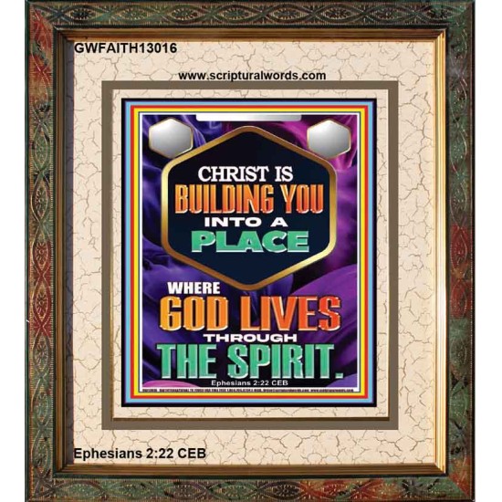BE UNITED TOGETHER AS A LIVING PLACE OF GOD IN THE SPIRIT  Scripture Portrait Signs  GWFAITH13016  