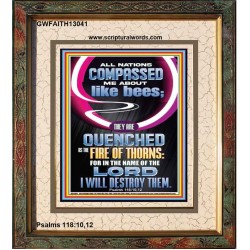 QUENCHED AS THE FIRE OF THORNS  Scripture Art  GWFAITH13041  "16x18"