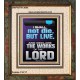 I SHALL NOT DIE BUT LIVE AND DECLARE THE WORKS OF THE LORD  Christian Paintings  GWFAITH13044  