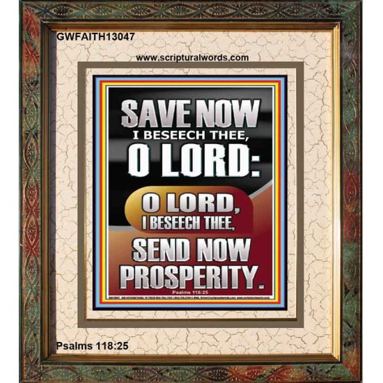 O LORD SAVE AND PLEASE SEND NOW PROSPERITY  Contemporary Christian Wall Art Portrait  GWFAITH13047  