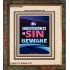 ALL UNRIGHTEOUSNESS IS SIN BEWARE  Eternal Power Portrait  GWFAITH9391  "16x18"