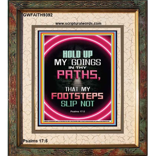 UPHOLD MY STEPS IN YOUR PATHS  Church Portrait  GWFAITH9392  