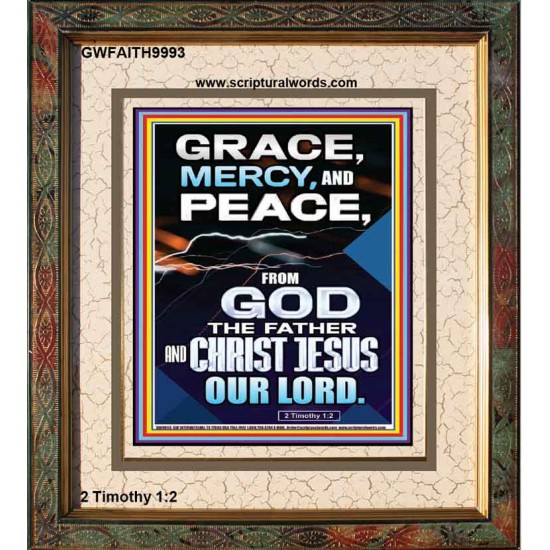 GRACE MERCY AND PEACE FROM GOD  Ultimate Power Portrait  GWFAITH9993  