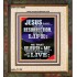 I AM THE RESURRECTION AND THE LIFE  Eternal Power Portrait  GWFAITH9995  "16x18"