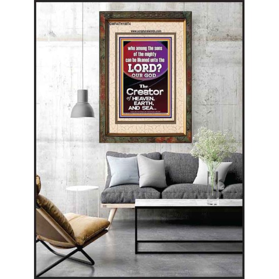 O LORD OUR GOD CREATOR OF HEAVEN, EARTH AND SEA  Custom Wall Art Print  GWFAITH10074  