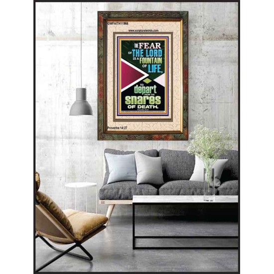 THE FEAR OF THE LORD IS THE FOUNTAIN OF LIFE  Large Scripture Wall Art  GWFAITH11966  
