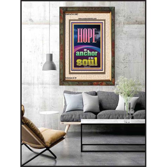 HOPE AN ANCHOR OF THE SOUL  Scripture Portrait Signs  GWFAITH11987  