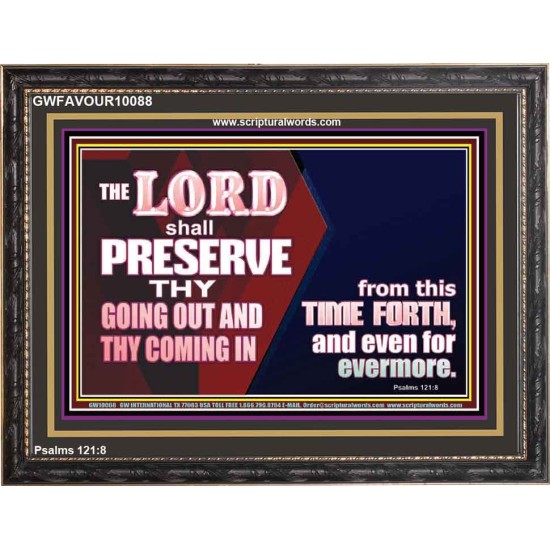 THY GOING OUT AND COMING IN IS PRESERVED  Wall Décor  GWFAVOUR10088  