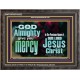 GOD ALMIGHTY GIVES YOU MERCY  Bible Verse for Home Wooden Frame  GWFAVOUR10332  