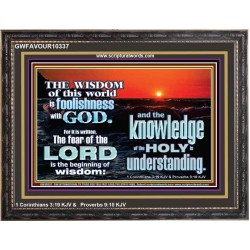 THE FEAR OF THE LORD BEGINNING OF WISDOM  Inspirational Bible Verses Wooden Frame  GWFAVOUR10337  "45X33"