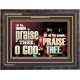 LET ALL THE PEOPLE PRAISE THEE O LORD  Printable Bible Verse to Wooden Frame  GWFAVOUR10347  