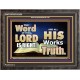 THE WORD OF THE LORD IS ALWAYS RIGHT  Unique Scriptural Picture  GWFAVOUR10354  