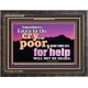 BE COMPASSIONATE LISTEN TO THE CRY OF THE POOR   Righteous Living Christian Wooden Frame  GWFAVOUR10366  