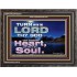 TURN UNTO THE LORD WITH ALL THINE HEART  Unique Scriptural Wooden Frame  GWFAVOUR10372  "45X33"